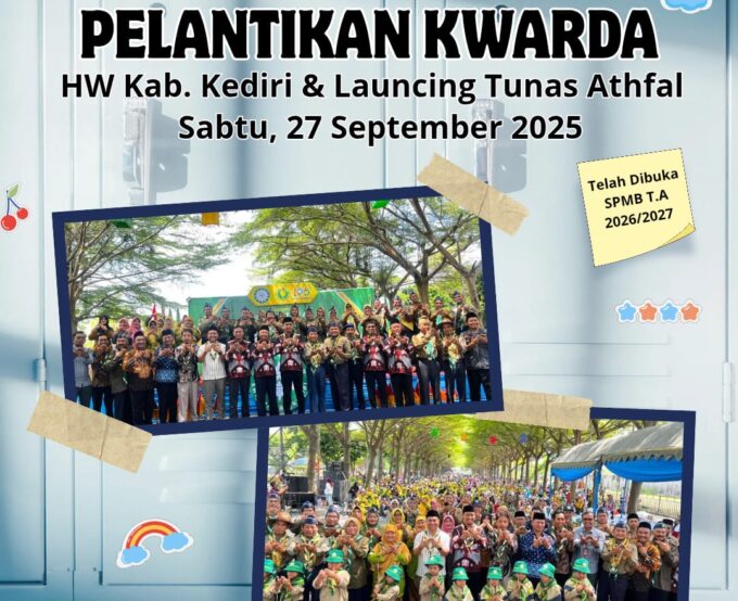 Membentuk Karakter Pandu Sejati: Pelantikan Kwarda HW Kediri dan Meluncurkan Generasi Emas Tunas Athfal.